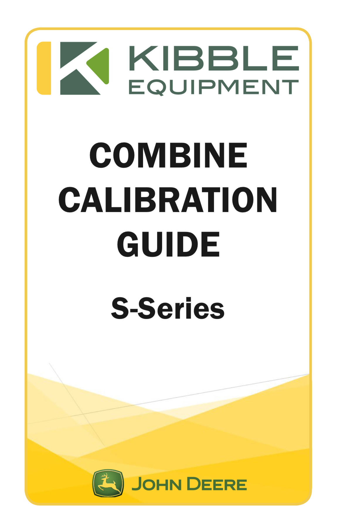 Combine Calibration Guide for S-Series