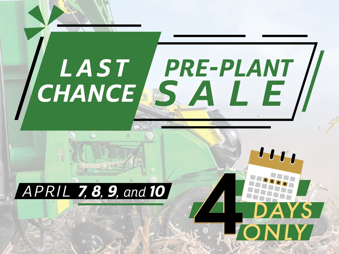 Last Chance Pre-Plant Sale